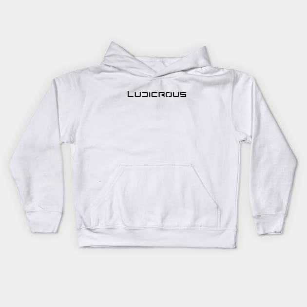 Ludicrous Mode Kids Hoodie by Shannon Marie